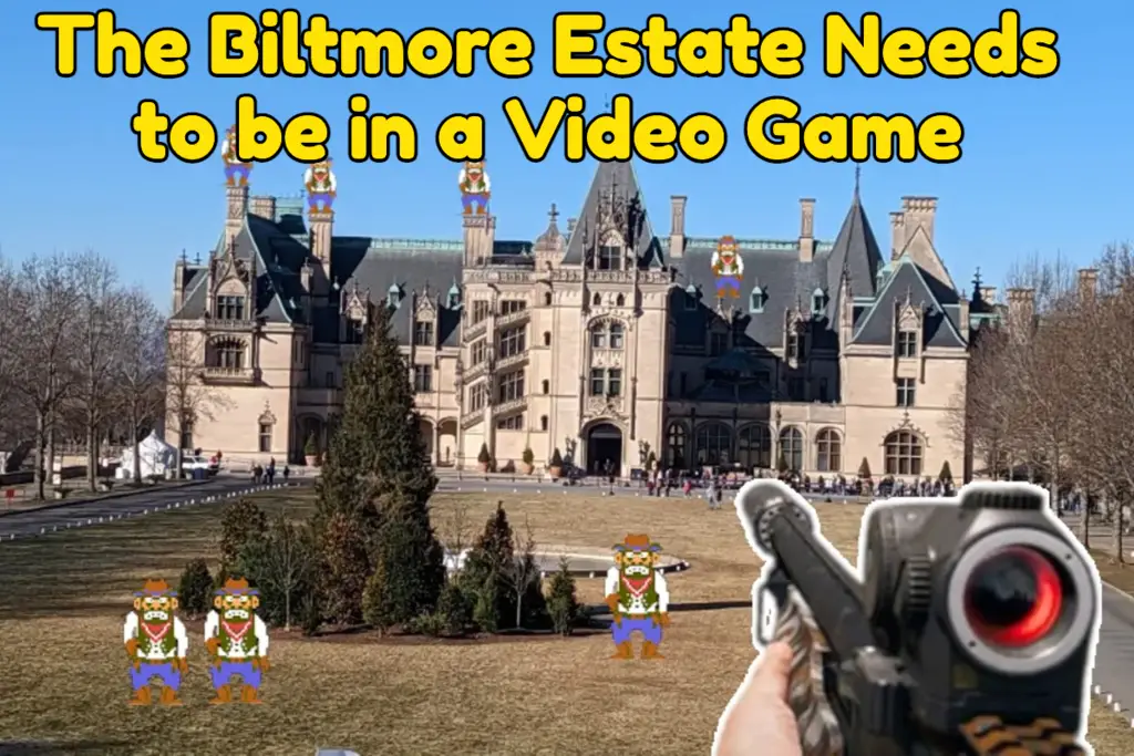 The Biltmore Estate Needs to be in a Video Game